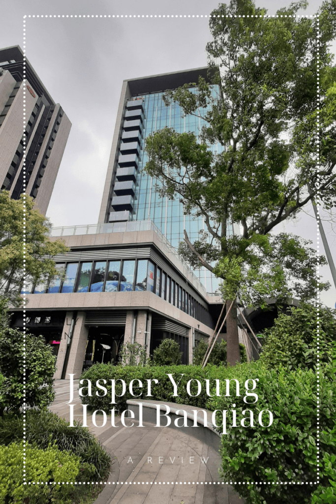 Jasper Young Hotel Banqiao